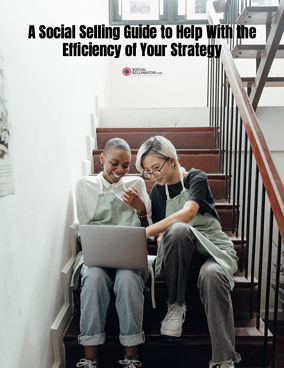 A social selling guide to help with efficiency preview image.png?width=284&name=A social selling guide to help with efficiency preview image